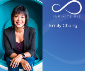 Emily Chang on Social Legacy on the Infinite Pie Thinking podcast with Al Fawcett 